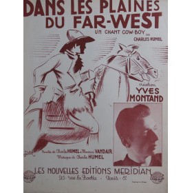 HUMEL Charles Dans les plaines du Far-West Chant Piano 1945