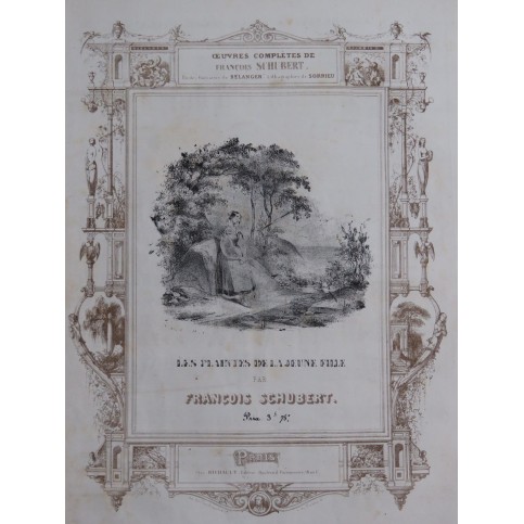 SCHUBERT Franz Les Plaintes de la Jeune Fille Chant Piano ca1840