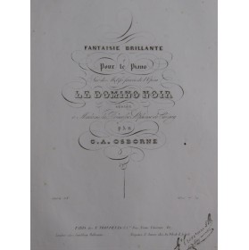 OSBORNE G. A. Fantaisie Brillante Le Domino Noir op 28 Piano ca1838