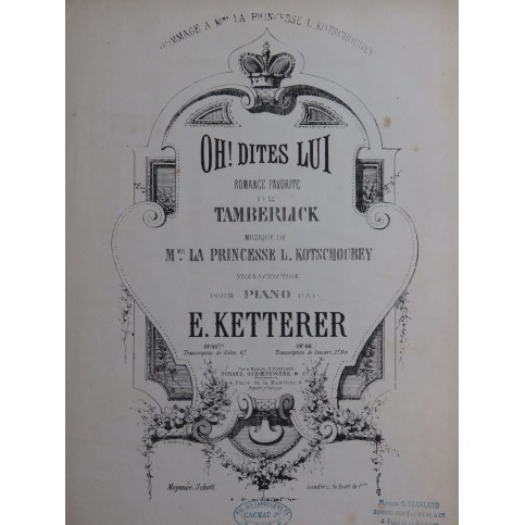 KETTERER Eugène Oh! Dites Lui Piano ca1880