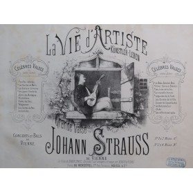 STRAUSS Johann La vie d'Artiste op 316 Piano 1872