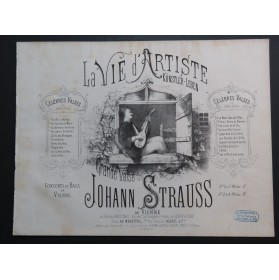 STRAUSS Johann La vie d'Artiste op 316 Piano 1872