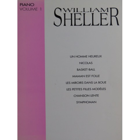 William Sheller Volume 1 8 Pièces Chant Piano 1992