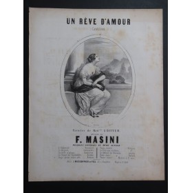 MASINI F. Un rêve d'amour Chant Piano ca1840