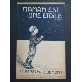 Maman est une Étoile Louis Bénech E. Dumont Chant 1913