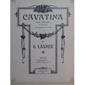 LASNER George Cavatina op 44 Piano Violon ou Violoncelle