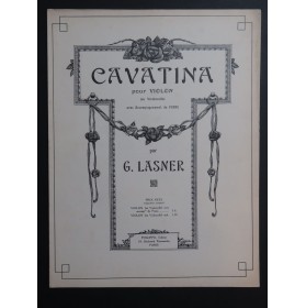 LASNER George Cavatina op 44 Piano Violon ou Violoncelle