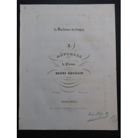 ROSELLEN Henri Trois Rêveries op 31 Piano ca1847