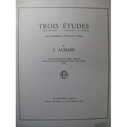 AUBAIN J. Trois études Piano Instruments à Percussion 1968
