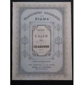 GOUNOD Charles Méditation Prélude de Bach Piano ca1860