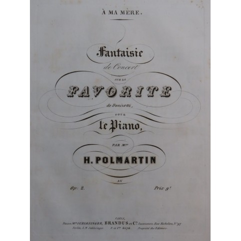 POLMARTIN H. Fantaisie sur La Favorite Donizetti op 2 Piano ca1850