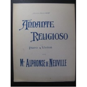 ALPHONSE DE NEUVILLE Mme Andante Religioso Violon Piano ca1910