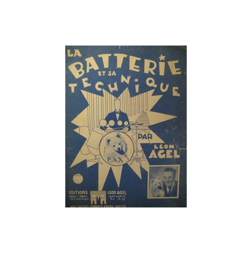 AGEL Léon La Batterie et sa Technique Méthode Batterie 1950