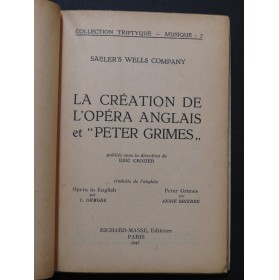 La Création de l'Opéra Anglais et Peter Grimes 1947