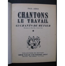 ARMA Paul Chantons le Travail 62 Chants de Métier