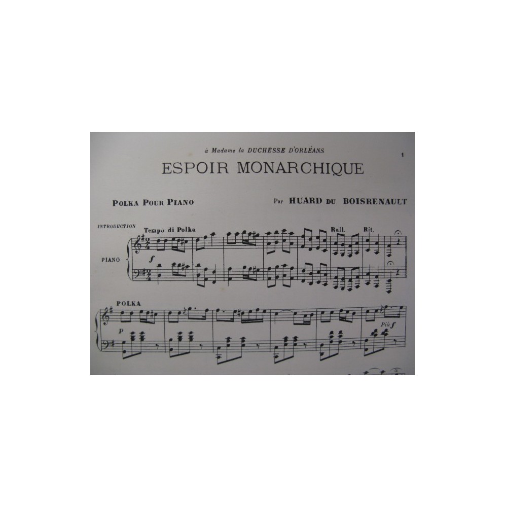 HUARD DU BOISRENAULT Espoir Monarchique Piano Chant