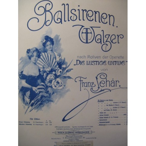 LEHAR Franz Ballsirenen Walzer Piano 1905