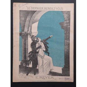 REYER Ernest Le dernier rendez-vous Chant Piano 1896