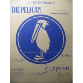CLAPSON The Pelican Fox-Trot pour Piano 1919