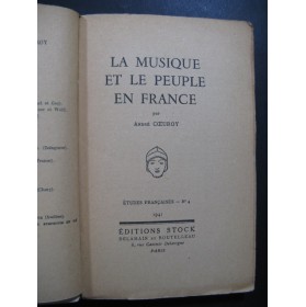 COEUROY André La Musique et le Peuple en France 1941