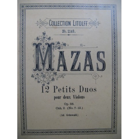 MAZAS F. 12 Petits Duos op. 38 No 7 à 12 pour 2 Violons