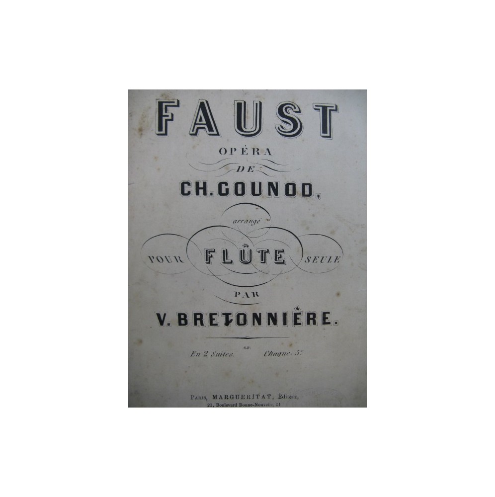 GOUNOD Charles Faust Opéra Flûte seule