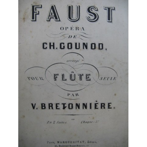 GOUNOD Charles Faust Opéra Flûte seule
