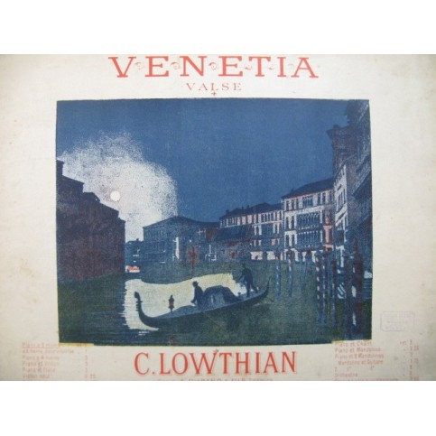 LOWTHIAN C. Venetia Valse Piano 1895