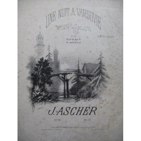 ASCHER Joseph Une Nuit à Varsovie Piano 1861