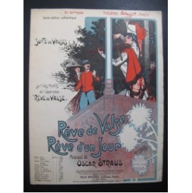 STRAUS Oscar Rêve de Valse Rêve d'un Jour Piano 1910