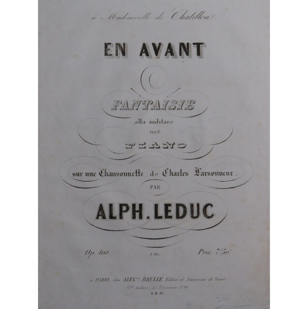 LEDUC Alphonse En Avant Fantaisie op 100 Piano ca1845