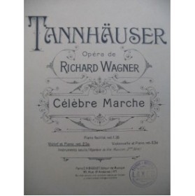 WAGNER Richard Marche de Tannhäuser Piano Violon ou Violoncelle