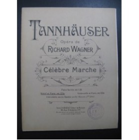 WAGNER Richard Marche de Tannhäuser Piano Violon ou Violoncelle
