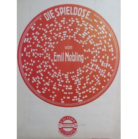 NEBLING Emil Die Spieldose...