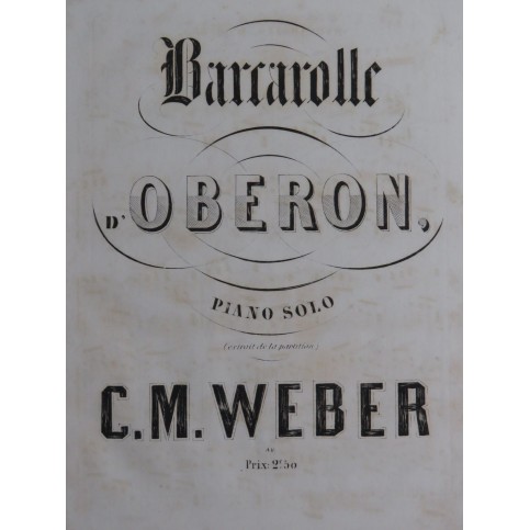WEBER Barcarolle d'Obéron Piano XIXe