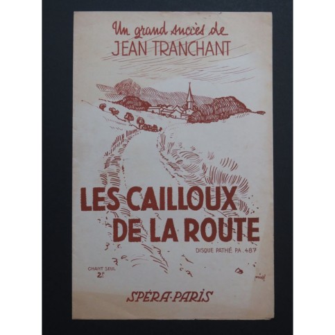 Les Cailloux de la Route Jean Tranchant Chant 1939