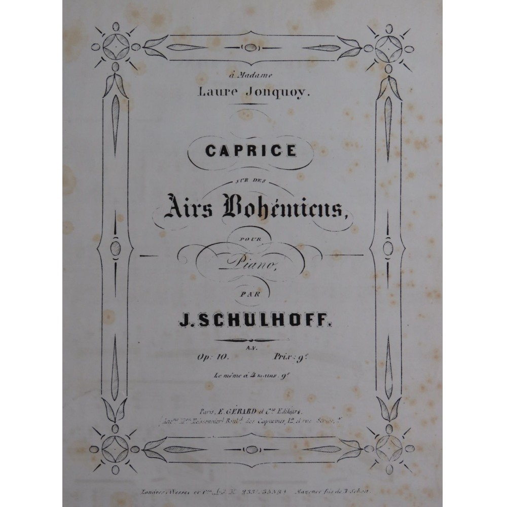 SCHULHOFF Jules Caprice sur des Airs Bohémiens op 10 Piano ca1850