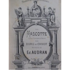 AUDRAN Edmond La Mascotte Opéra Piano Chant ca1880