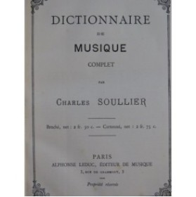 SOULLIER Charles Dictionnaire de Musique Complet 1892