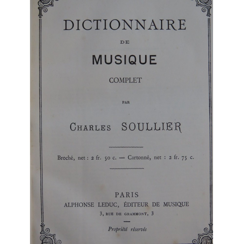 SOULLIER Charles Dictionnaire de Musique Complet 1892