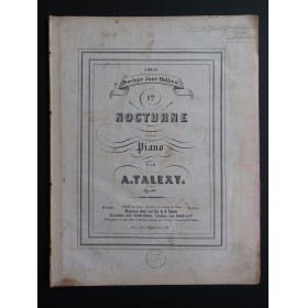 TALEXY Adrien Nocturne No 1 op 26 Dédicace Piano ca1860