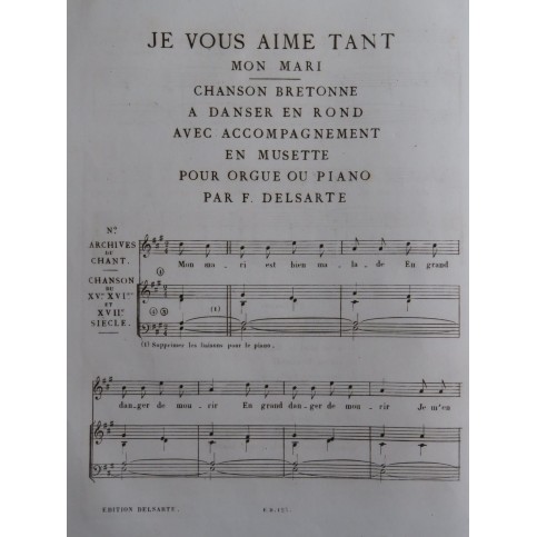 DELSARTE François Je vous aime tant Chanson Bretonne Chant Piano ou Orgue XIXe