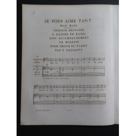 DELSARTE François Je vous aime tant Chanson Bretonne Chant Piano ou Orgue XIXe