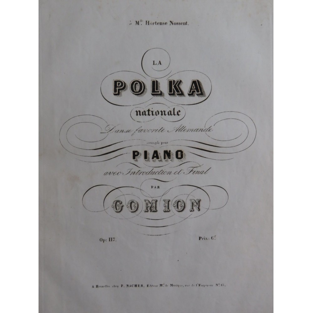 GOMION L. La Polka Nationale op 117 Piano ca1845