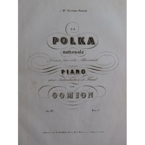 GOMION L. La Polka Nationale op 117 Piano ca1845