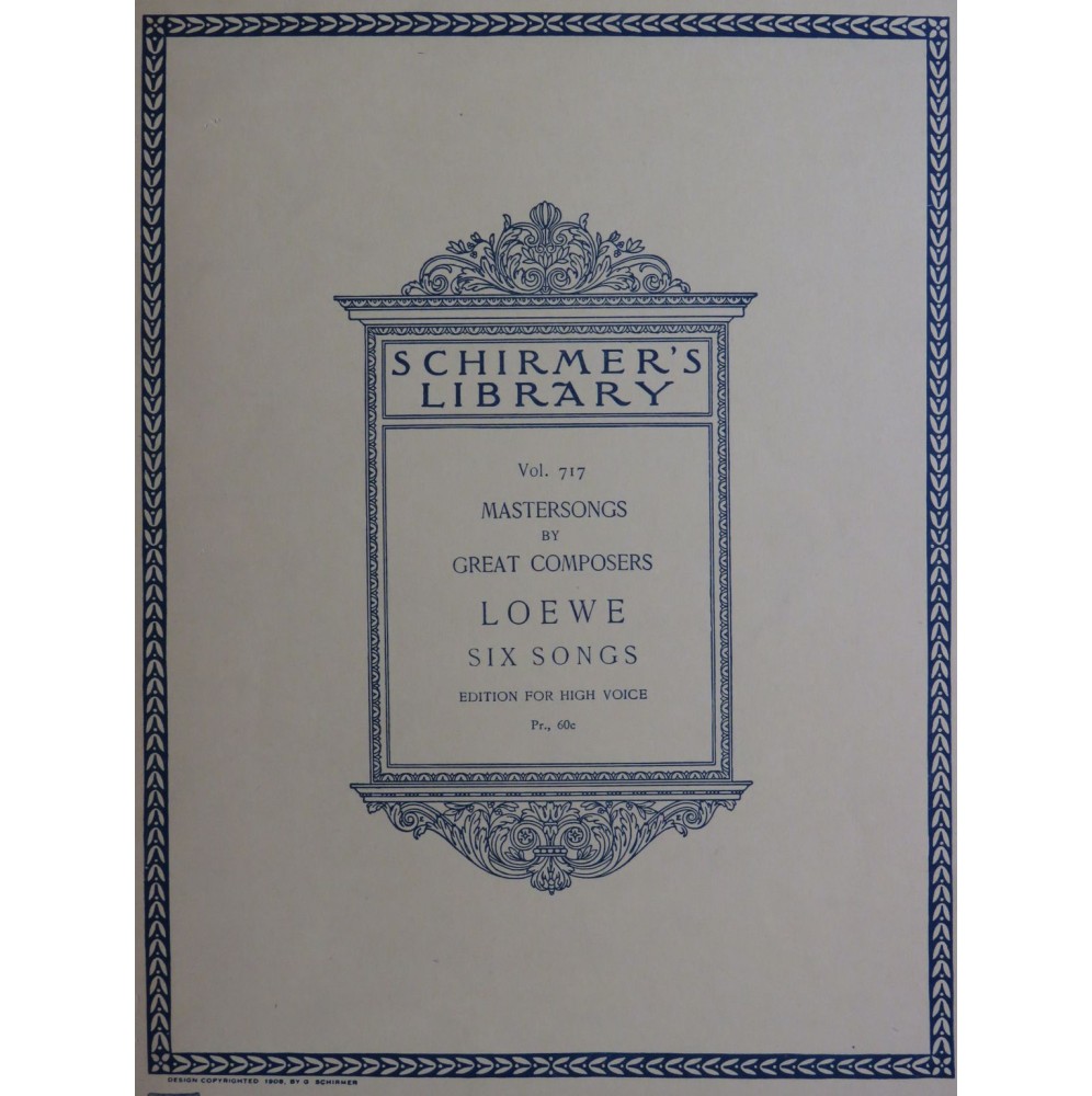 LOEWE Carl Six Songs Chant Piano 1908