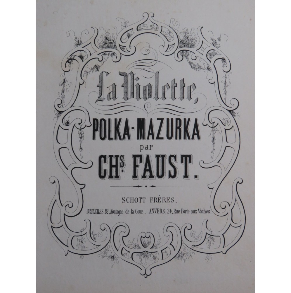 FAUST Carl La Violette op 8 Piano ca1858
