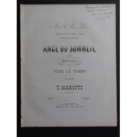 MANOTTE T. Ange du Sommeil Dédicace op 12 Piano 1867