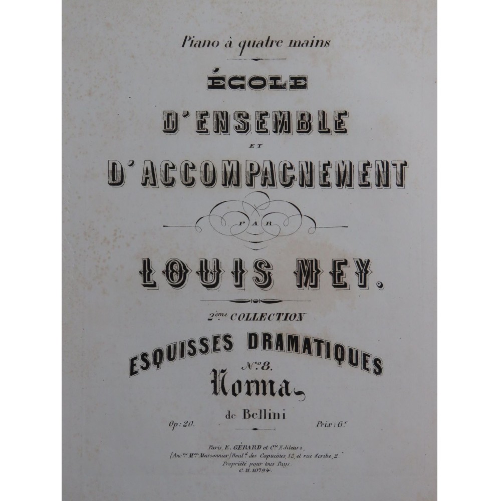 MEY Louis Norma Bellini Esquisses Dramatiques op 20 Piano 4 mains ca1870