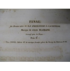 BLANGINI Félix Final de La Princesse de Cachemire Piano ca1830